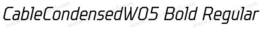 CableCondensedW05 Bold Regular字体转换